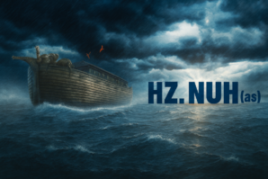 Hz. NUH a.s. (15. BÖLÜM)