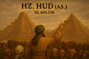 Hz. HUD a.s. (22. BÖLÜM)